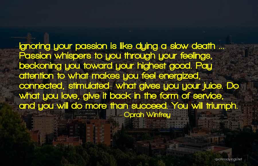 Beckoning Quotes By Oprah Winfrey Beckoning Quotes By Oprah Winfrey