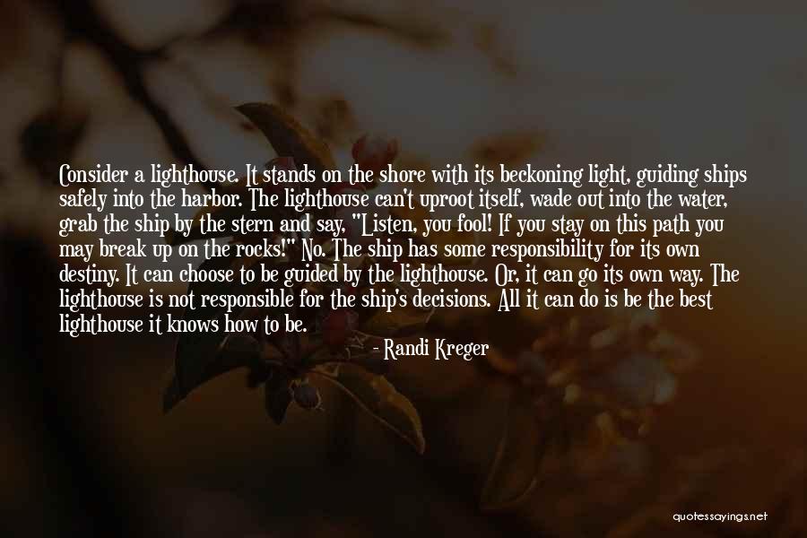 Beckoning Quotes By Randi Kreger