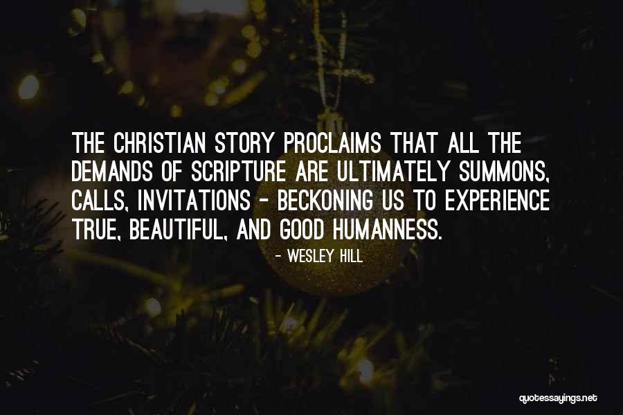 Beckoning Quotes By Wesley Hill