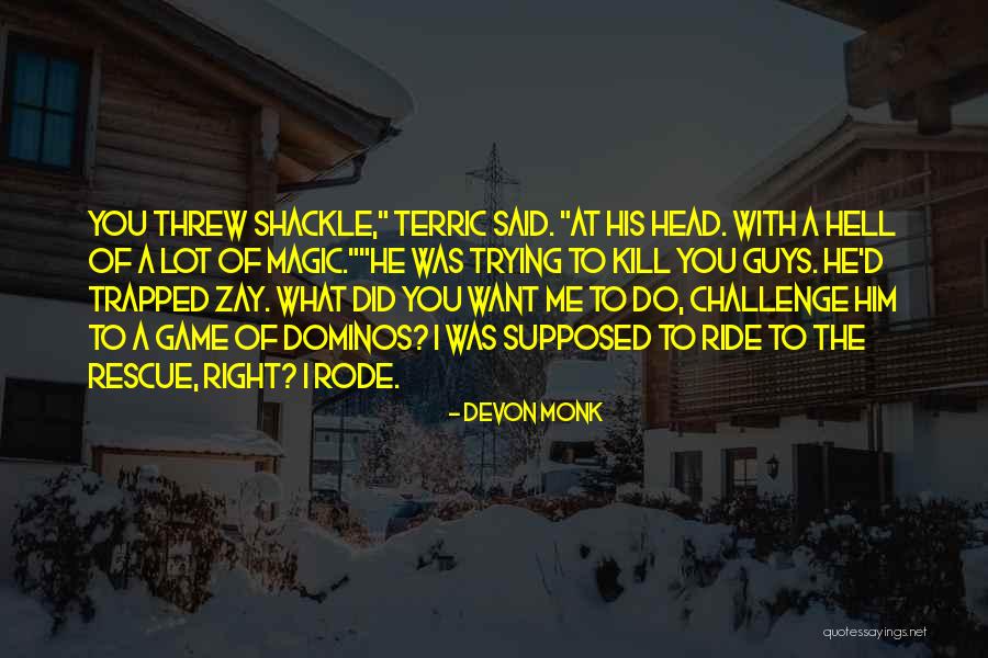 Beckstrom Quotes By Devon Monk Beckstrom Quotes By Devon Monk
