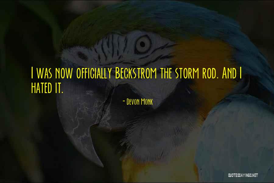 Beckstrom Quotes By Devon Monk