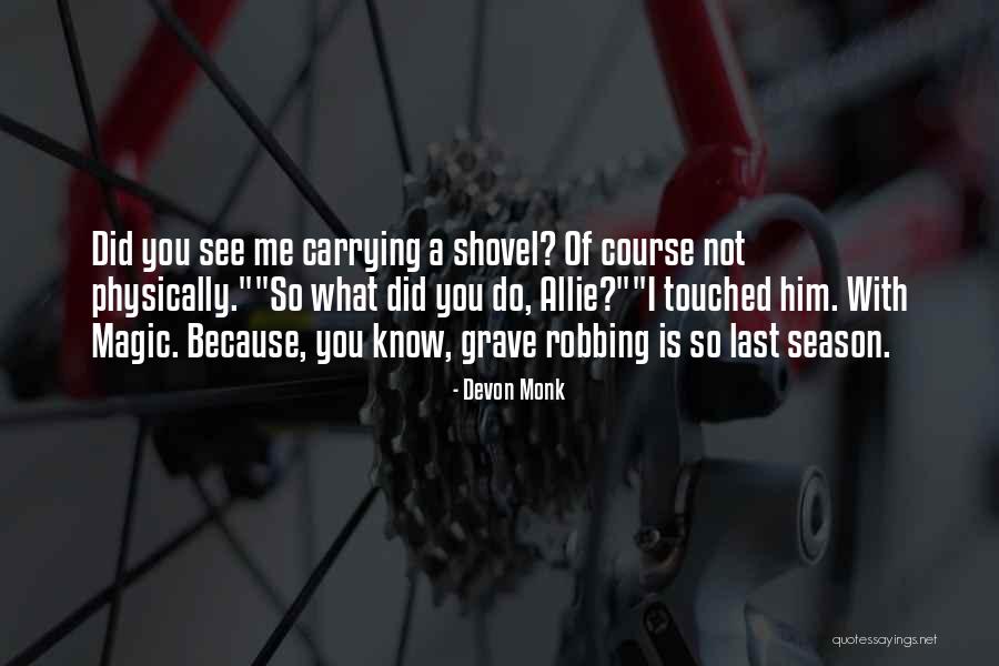 Beckstrom Quotes By Devon Monk Beckstrom Quotes By Devon Monk