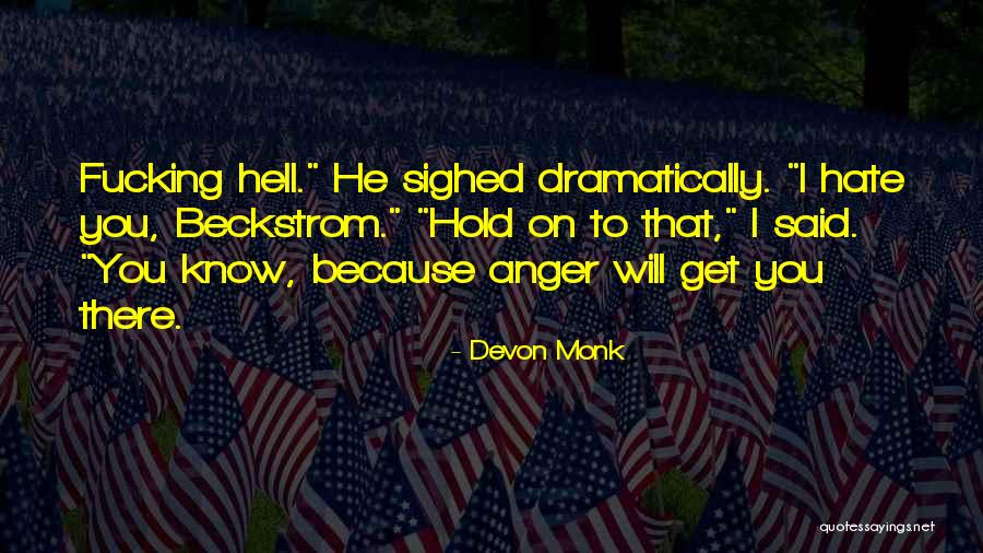 Beckstrom Quotes By Devon Monk Beckstrom Quotes By Devon Monk