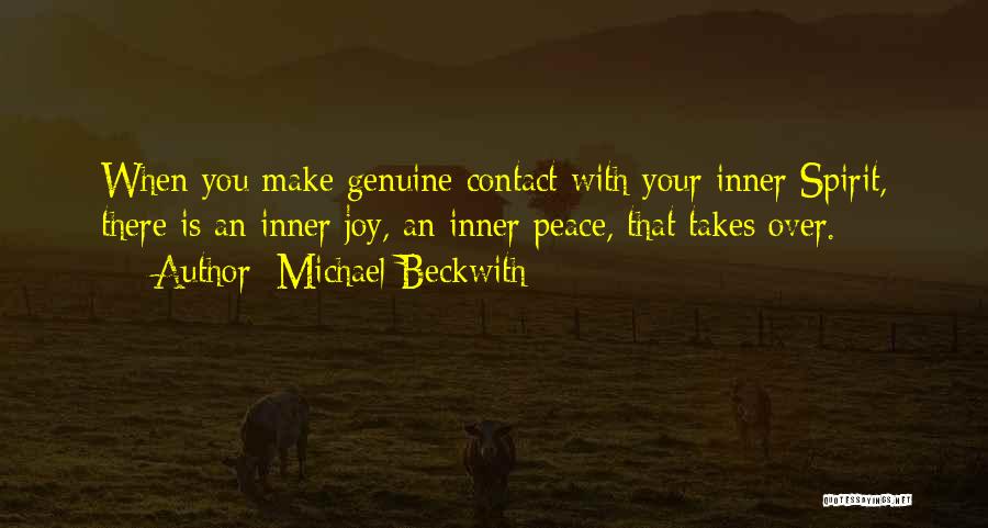 Beckwith Quotes By Michael Beckwith