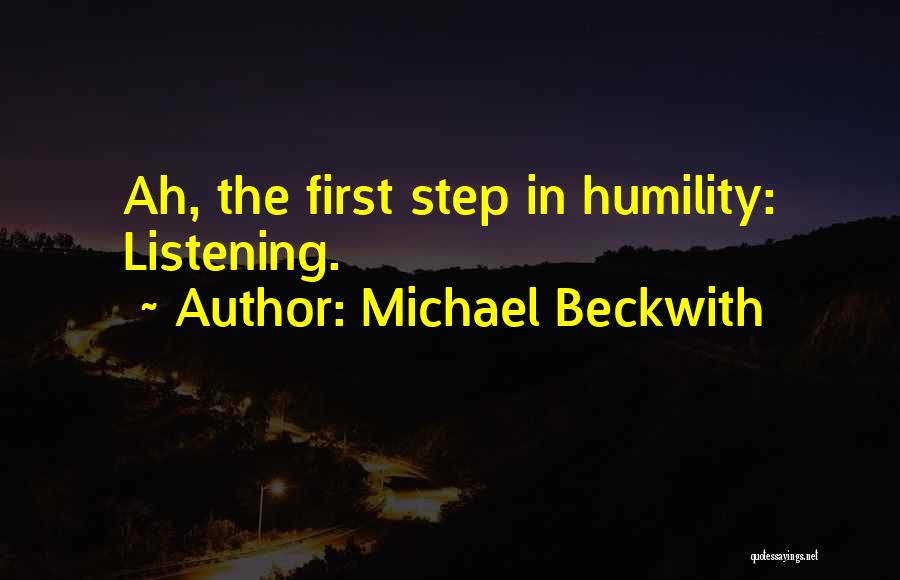 Beckwith Quotes By Michael Beckwith