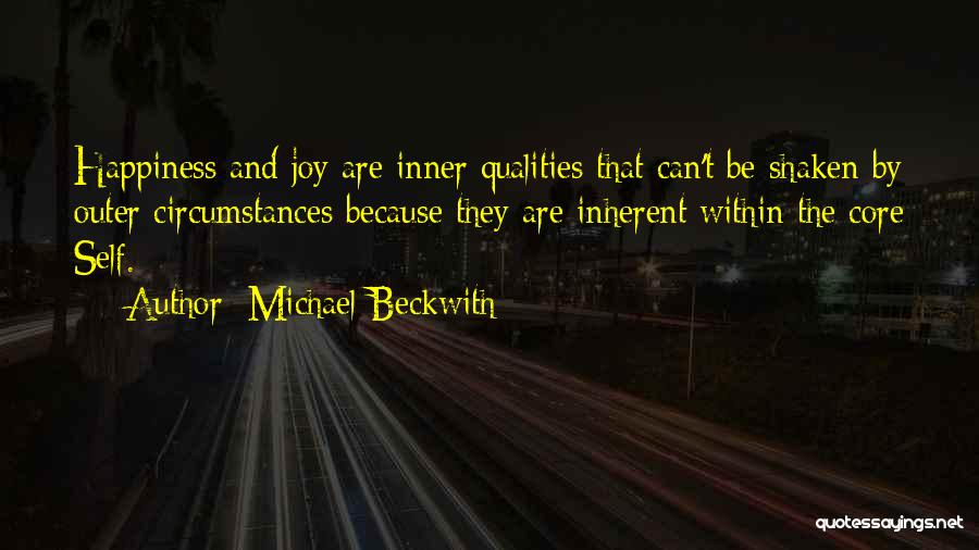 Beckwith Quotes By Michael Beckwith