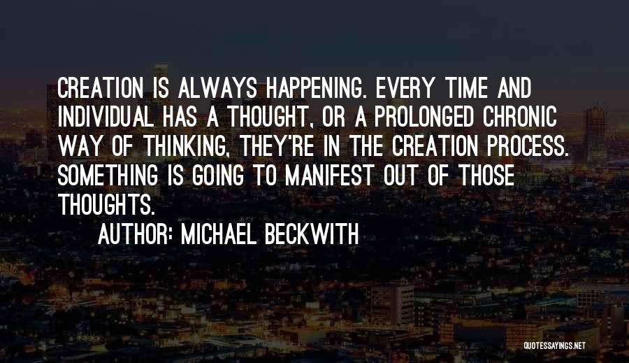 Beckwith Quotes By Michael Beckwith