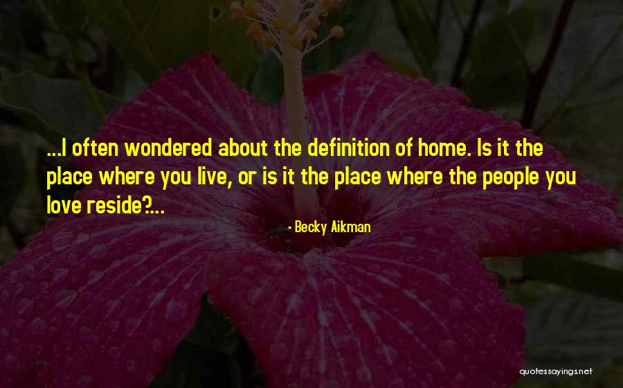 Becky Aikman Quotes 953875