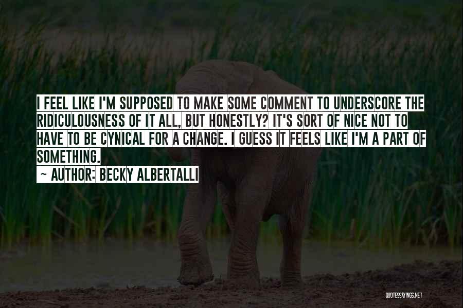 Becky Albertalli Quotes 1181535