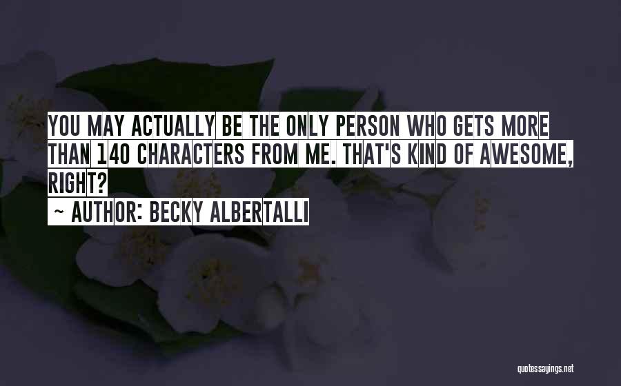 Becky Albertalli Quotes 1781977