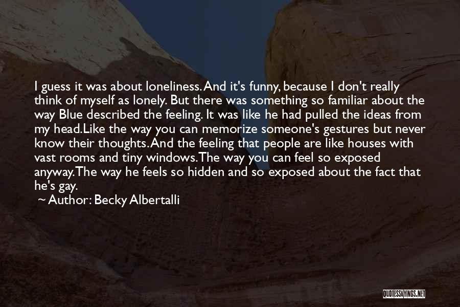 Becky Albertalli Quotes 1806585