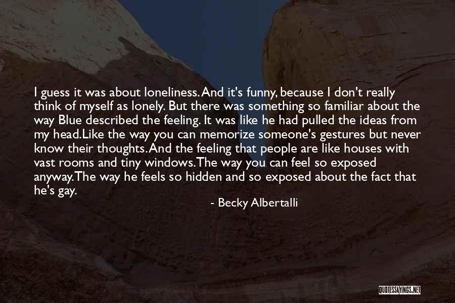 Becky Albertalli Quotes 1806585