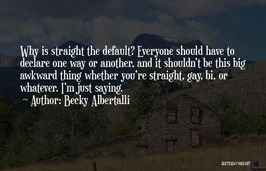 Becky Albertalli Quotes 420319