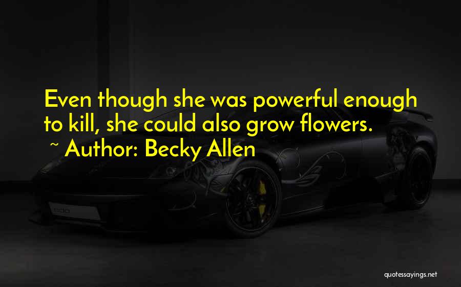 Becky Allen Quotes 1637011