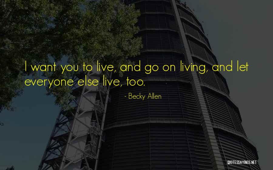 Becky Allen Quotes 644533 Becky Allen Quotes 644533