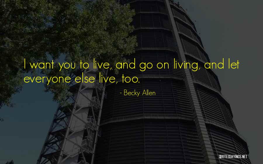 Becky Allen Quotes 644533