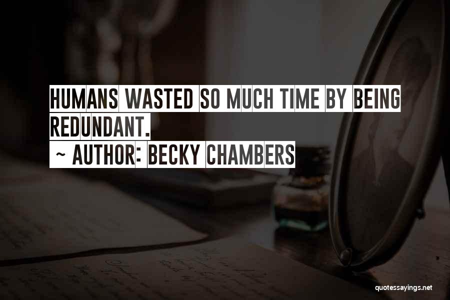 Becky Chambers Quotes 1608660