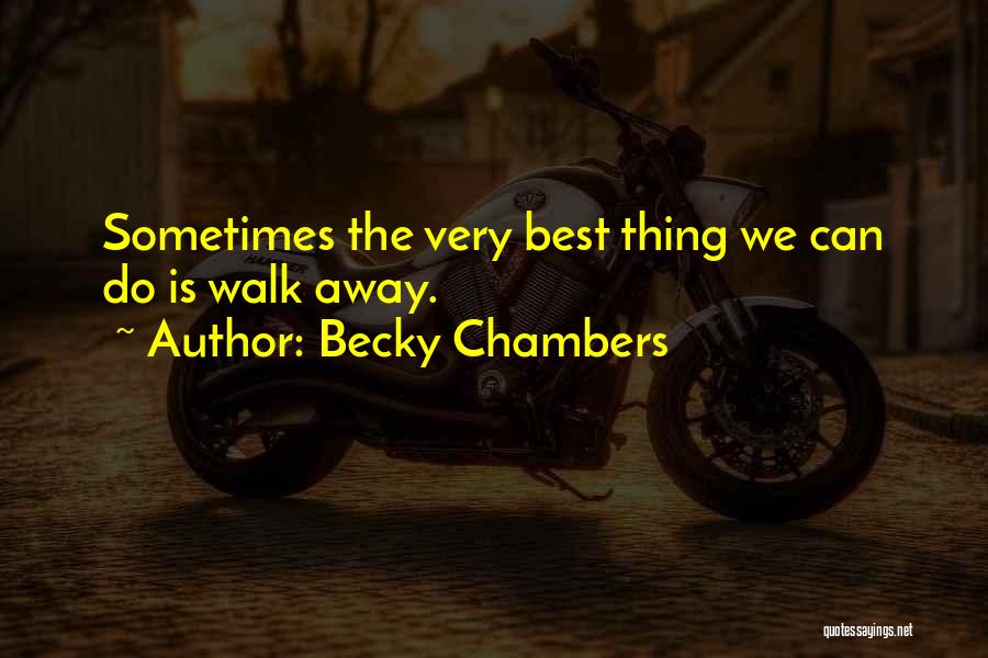 Becky Chambers Quotes 1986243