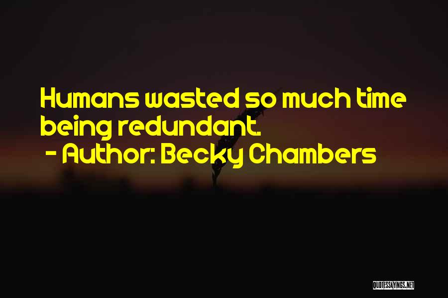 Becky Chambers Quotes 1993423