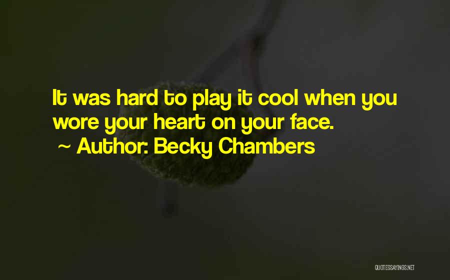 Becky Chambers Quotes 2182401
