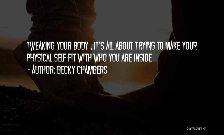 Becky Chambers Quotes 463766