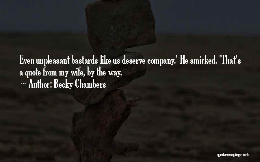 Becky Chambers Quotes 736272