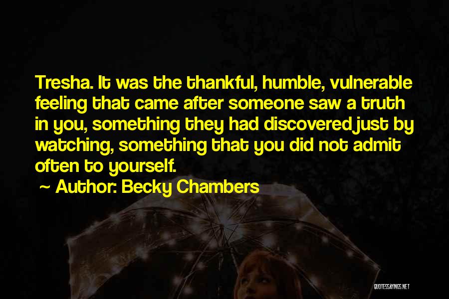 Becky Chambers Quotes 788311