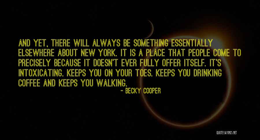 Becky Cooper Quotes 1486274