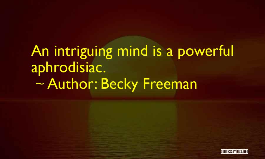 Becky Freeman Quotes 144630