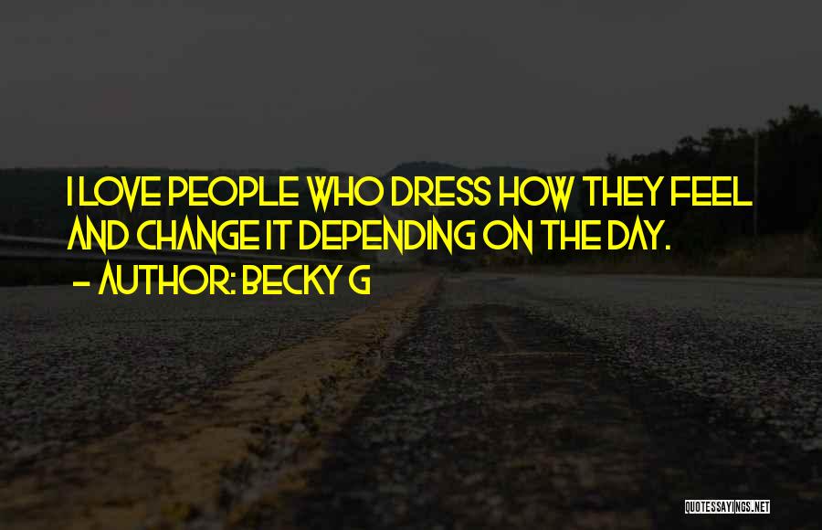 Becky G Quotes 1367335