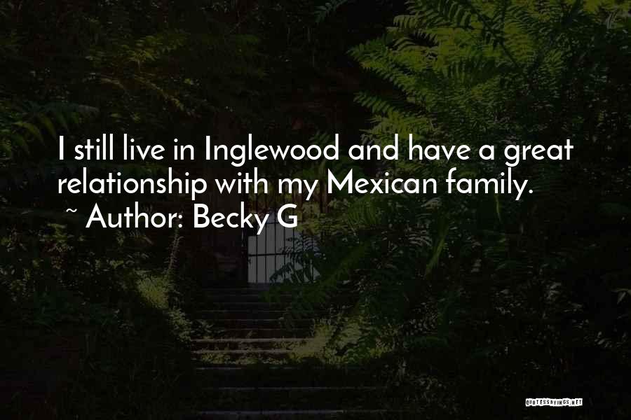 Becky G Quotes 1763774