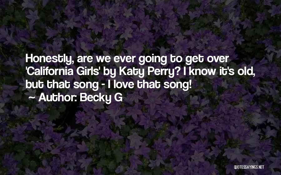 Becky G Quotes 1935816