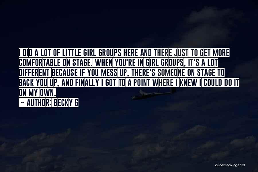 Becky G Quotes 2019426