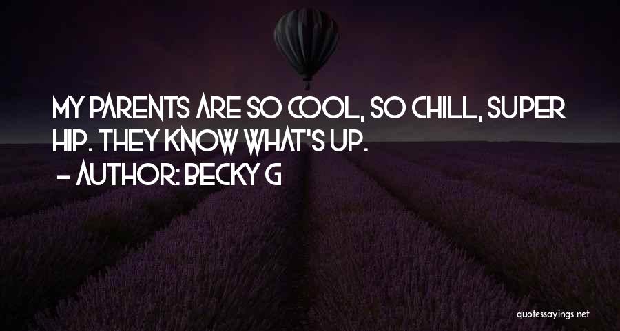 Becky G Quotes 571104