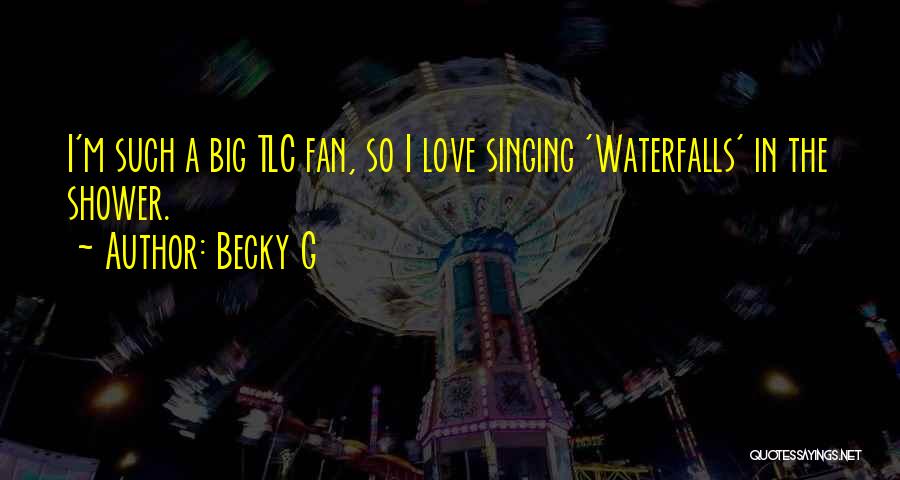 Becky G Quotes 81755