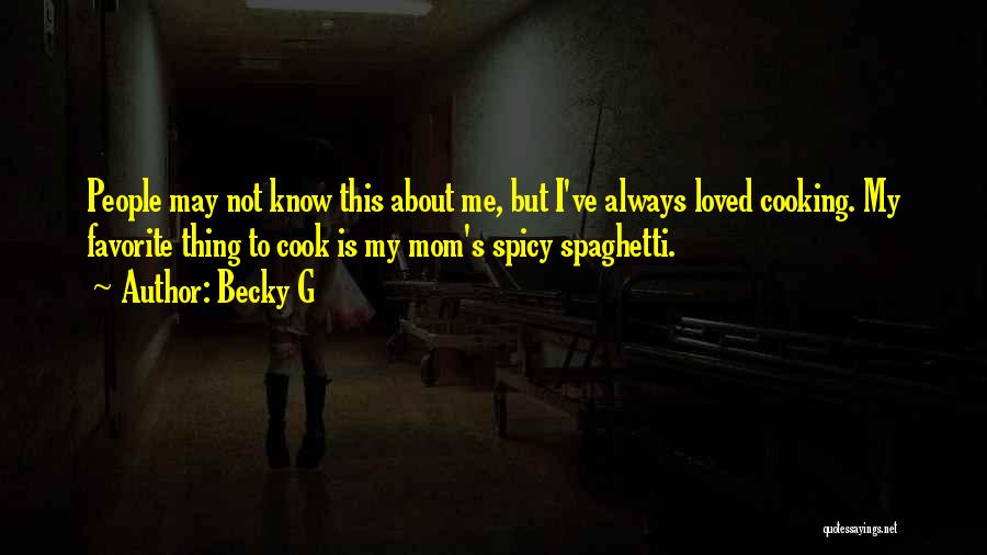 Becky G Quotes 889101