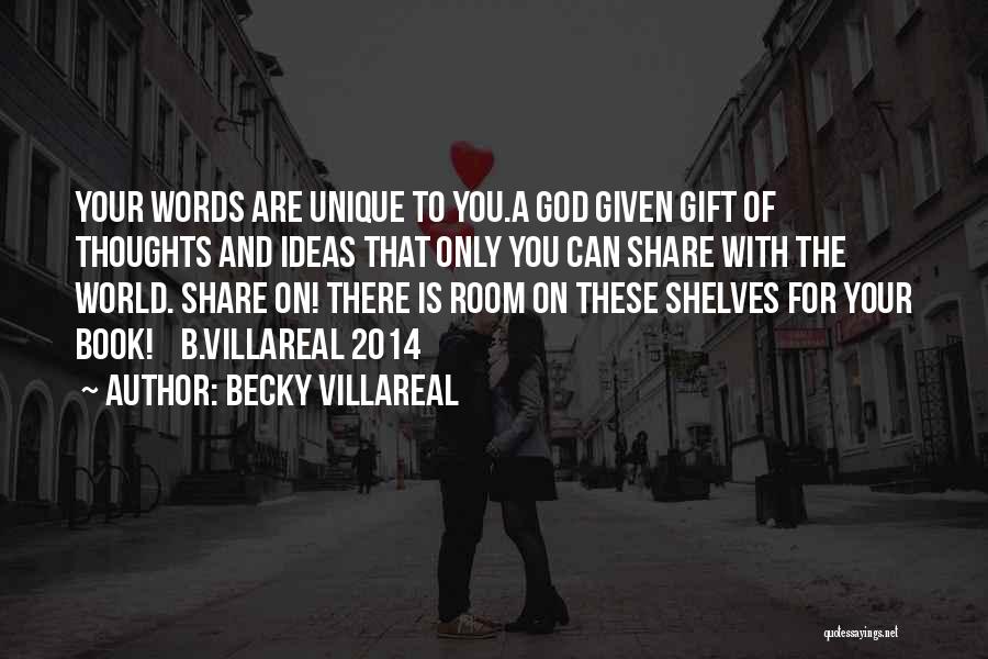 Becky Villareal Quotes 1551392