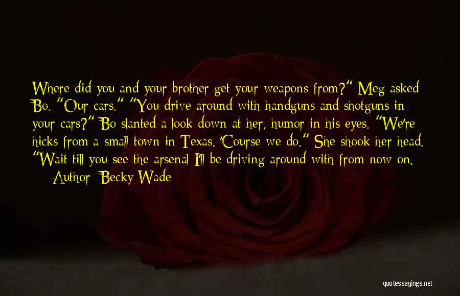 Becky Wade Quotes 1228671