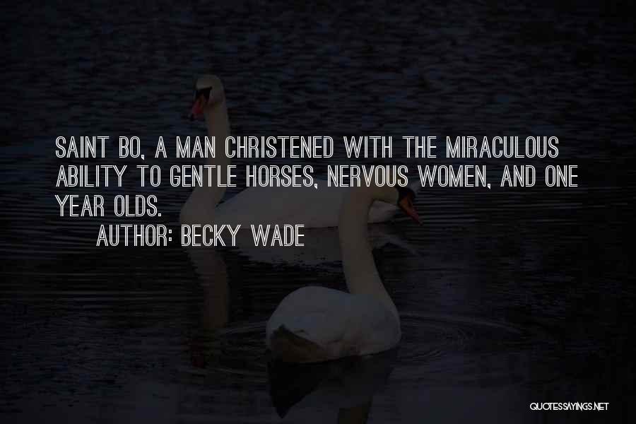 Becky Wade Quotes 153236