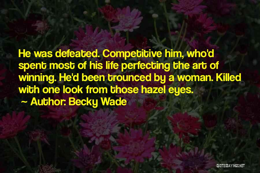 Becky Wade Quotes 1578039