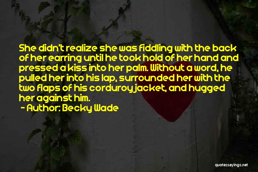 Becky Wade Quotes 1631031