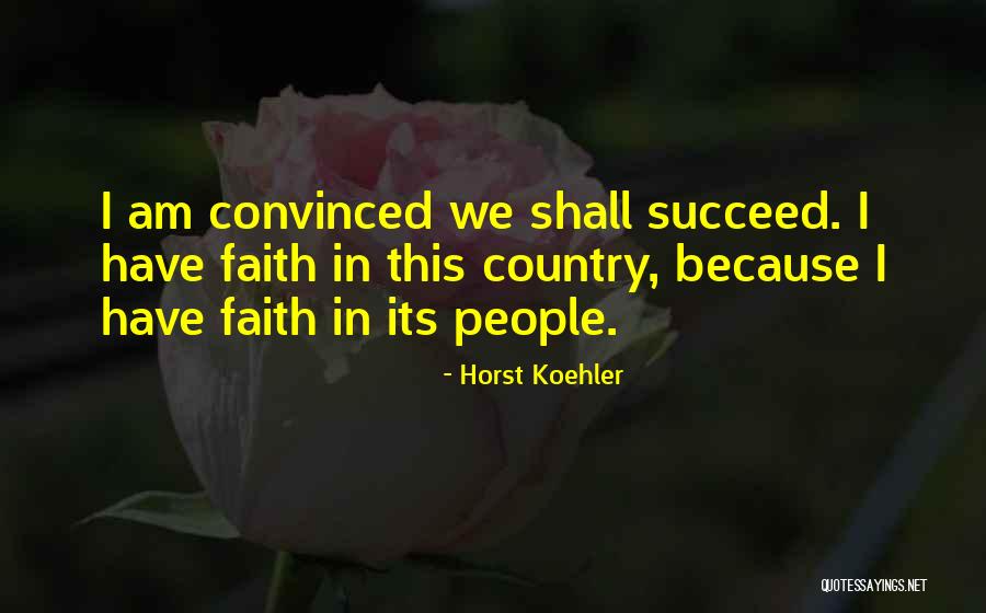 Becky2ann 2 Ann Tripod Quotes By Horst Koehler Becky2ann 2 Ann Tripod Quotes By Horst Koehler