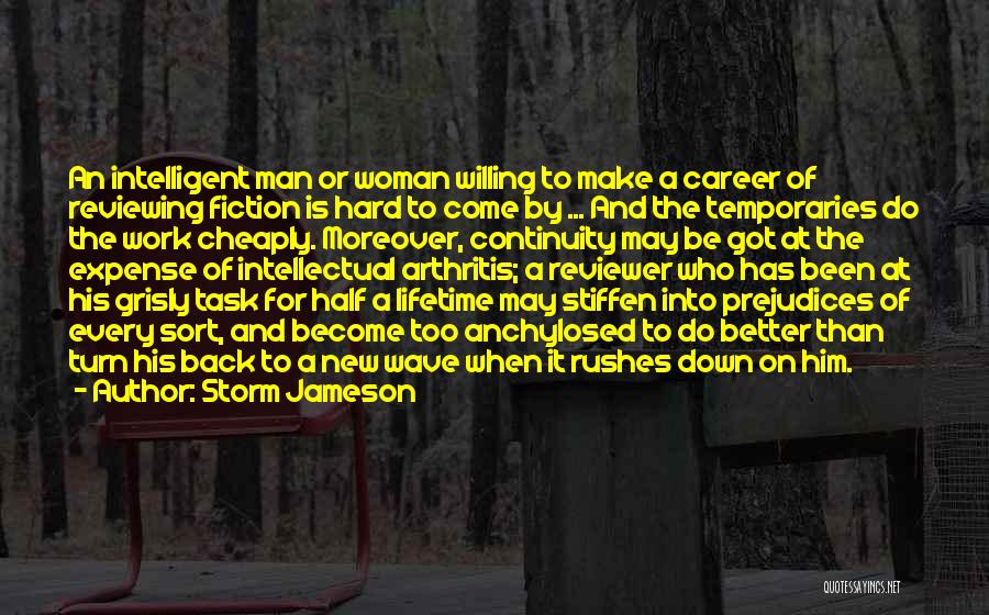 Become A Better Man Quotes By Storm Jameson