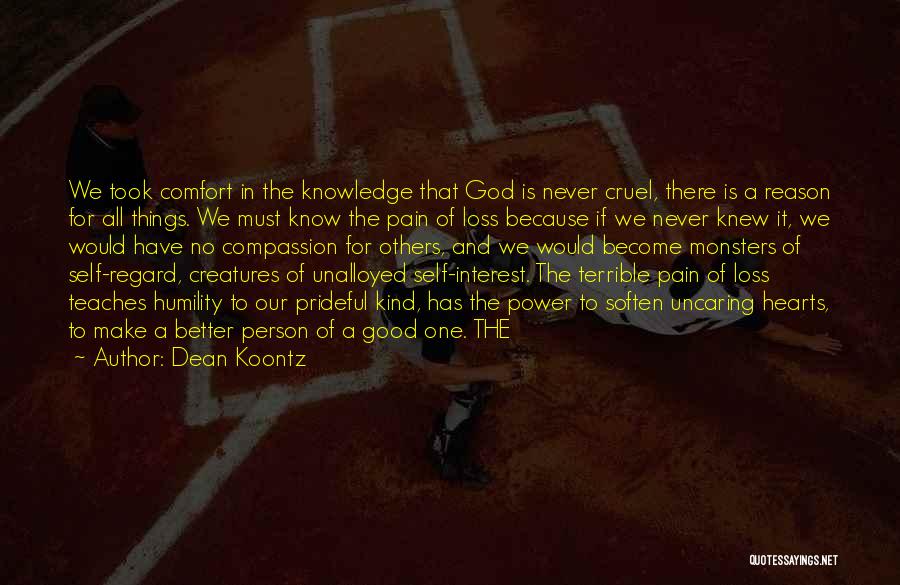 Become A Better Person Quotes By Dean Koontz