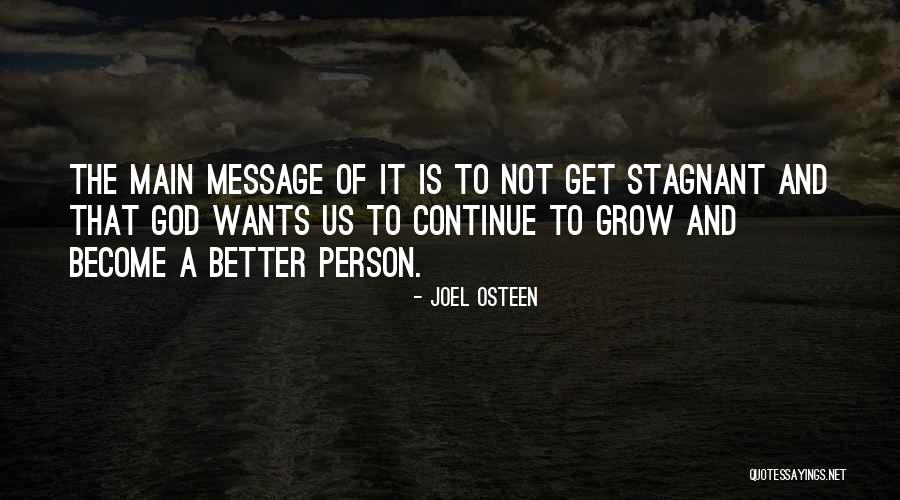 Become A Better Person Quotes By Joel Osteen