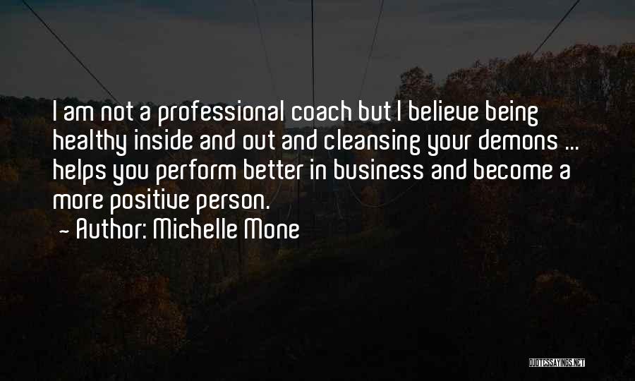 Become A Better Person Quotes By Michelle Mone