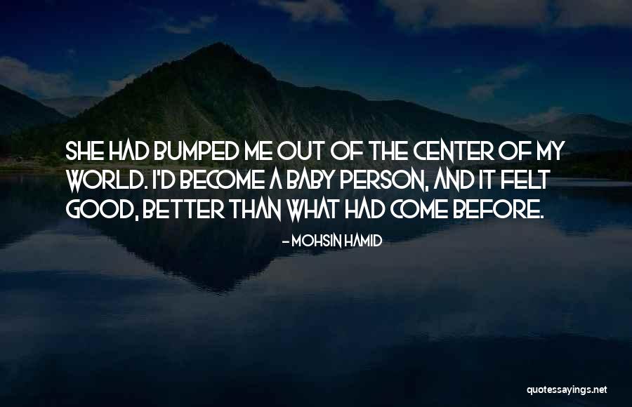 Become A Better Person Quotes By Mohsin Hamid Become A Better Person Quotes By Mohsin Hamid