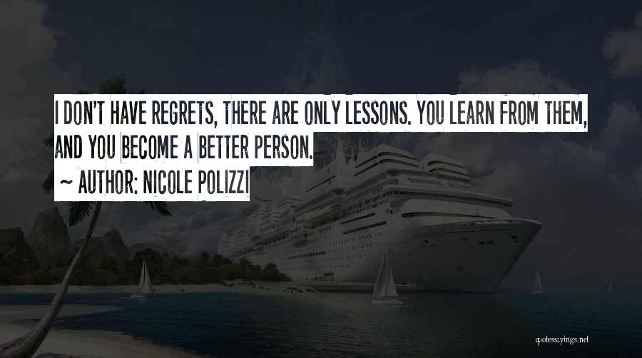 Become A Better Person Quotes By Nicole Polizzi