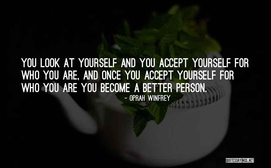 Become A Better Person Quotes By Oprah Winfrey