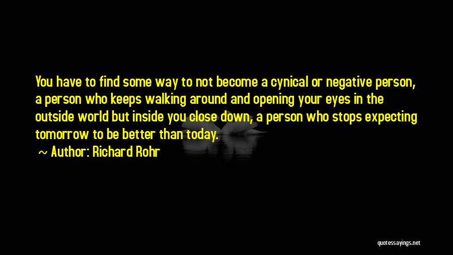 Become A Better Person Quotes By Richard Rohr